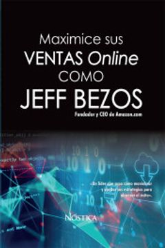 portada Maximice sus Ventas Online Como Jeff Bezos (in Spanish)