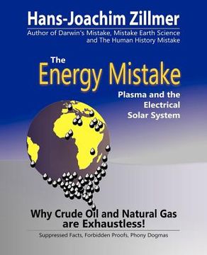 portada the energy mistake: plasma and the electrical solar system (en Inglés)