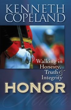 portada Honor: Walking in Honesty, Truth, and Integrity (en Inglés)