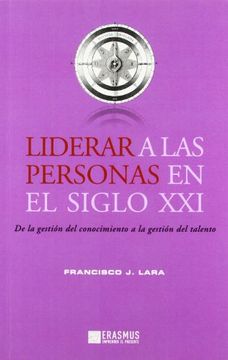 portada Liderar A Las Personas En El Siglo Xxi (in Spanish)