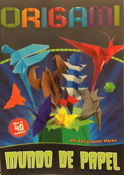 portada Origami Mundo de Papel  [Mas de 40 Modelos]