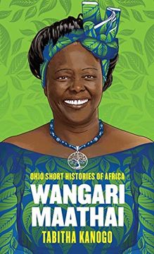 portada Wangari Maathai (Ohio Short Histories of Africa) 