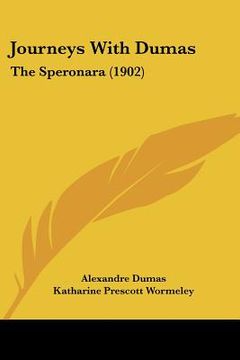 portada journeys with dumas: the speronara (1902) (en Inglés)