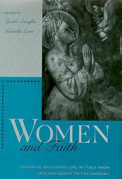 portada women and faith: catholic religious life in italy from late antiquity to the present