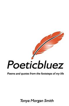 portada Poeticbluez: Poems and Quotes From the Footsteps of my Life (en Inglés)