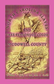 portada north carolina slaves and free persons of color: mcdowell county (en Inglés)