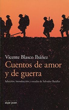 Cuentos de amor y de guerra (Algar Joven)