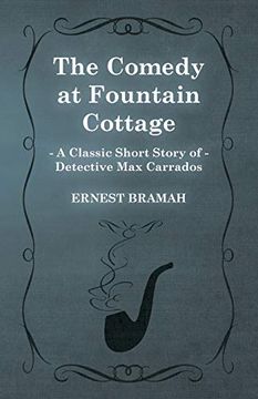 portada The Comedy at Fountain Cottage (a Classic Short Story of Detective max Carrados) 
