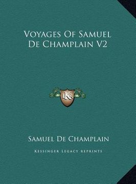 portada voyages of samuel de champlain v2 (en Inglés)