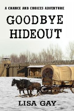 portada Goodbye Hideout: Large Print (in English)