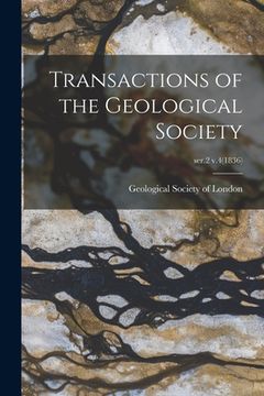 portada Transactions of the Geological Society; ser.2 v.4(1836) (en Inglés)