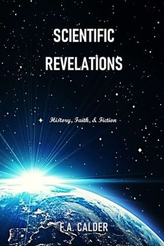 portada Scientific Revelations: History, Faith, & Fiction (en Inglés)