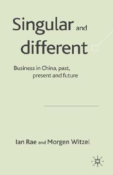 portada singular and different: businesss in china past, present and future (en Inglés)
