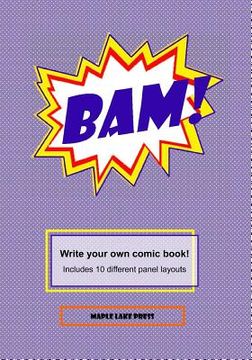 portada Bam!: Write your own comic book!
