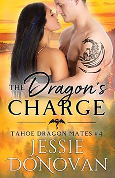 portada The Dragon'S Charge: 4 (Tahoe Dragon Mates) (in English)