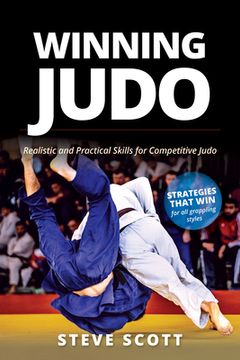 portada Winning Judo: Realistic and Practical Skills for Competitive Judo