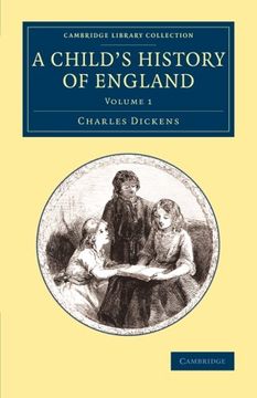 portada A Child's History of England 3 Volume Set: A Child's History of England - Volume 1 (Cambridge Library Collection - Education) (in English)
