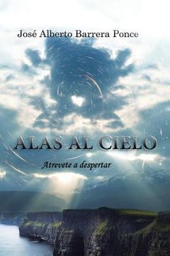 portada Alas al Cielo: Atrevete a Despertar (in Spanish)