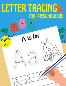 portada Letter Tracing Book For Preschoolers (en Inglés)