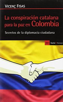 portada La Conspiracion Catalana Para la paz en Colombia (in Spanish)