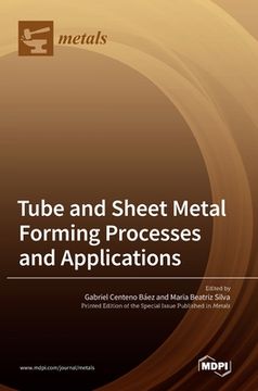portada Tube and Sheet Metal Forming Processes and Applications 