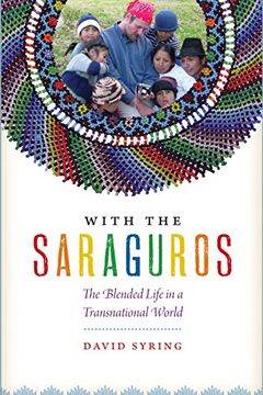 portada With the Saraguros: The Blended Life in a Transnational World 