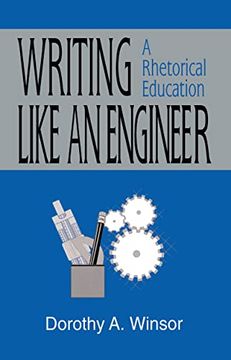 portada Writing Like an Engineer: A Rhetorical Education (in English)