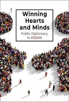 portada Winning Hearts and Minds: Public Diplomacy in ASEAN (en Inglés)