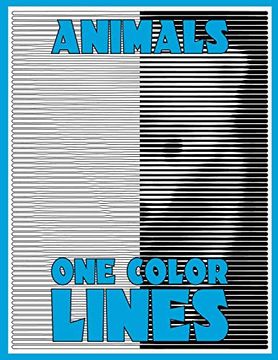 portada One Color Lines: Animals: New Type of Relaxation & Stress Relief Coloring Book for Adults (One Color Books) (Volume 3) (en Inglés)