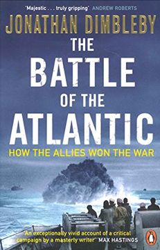 portada The Battle of the Atlantic: How the Allies Won the War