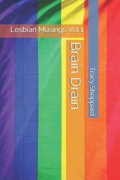 portada Brain Drain: Lesbian Musings (en Inglés)