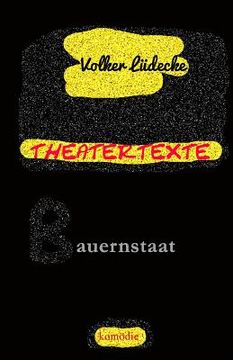portada THEATERTEXTE Bauernstaat: Europa Trilogie Teil 3 (en Alemán)