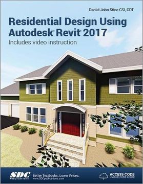 portada Residential Design Using Autodesk Revit 2017 (Including Unique Access Code)