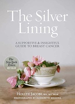 portada The Silver Lining: A Supportive and Insightful Guide to Breast Cancer