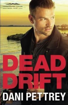 portada Dead Drift (Chesapeake Valor) (en Inglés)
