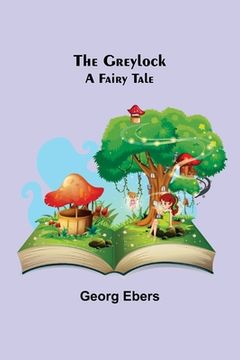 portada The Greylock: A Fairy Tale (in English)