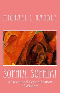 portada Sophia, Sophia! A Devotional Personification of Wisdom 