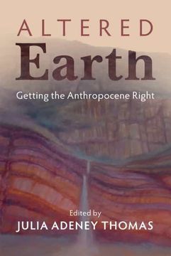 portada Altered Earth: Getting the Anthropocene Right (en Inglés)