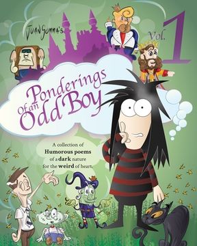 portada Ponderings of an Odd Boy Volume 1: A Collection of Humorous Poems of a Dark Nature for The Weird of Heart (in English)