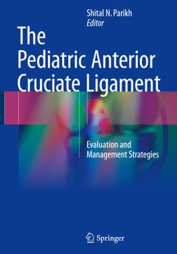 portada The Pediatric Anterior Cruciate Ligament: Evaluation and Management Strategies (en Inglés)