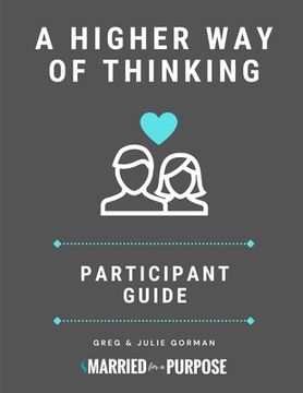 portada A Higher Way of Thinking: Participant Guide (en Inglés)