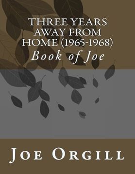 portada Three Years Away from Home (1965-1968): Book of Joe