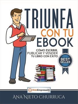 portada Triunfa con tu : Como Escribir, Publicar y Vender tu Libro con Exito (in Spanish)