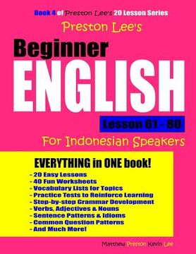 portada Preston Lee's Beginner English Lesson 61 - 80 For Indonesian Speakers (en Inglés)