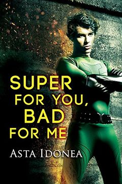 portada Super for You, bad for me (in English)