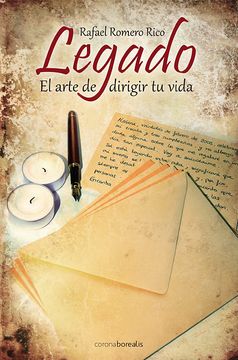 portada Legado, el Arte de Dirigir tu Vida (Autoayuda) (in Spanish)