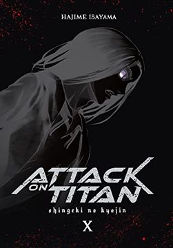 portada Attack on Titan Deluxe 10: Edle 3-In-1-Ausgabe des Mangas im Hardcover mit Farbseiten (10) (en Alemán)