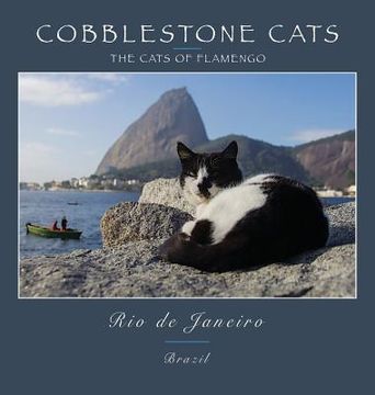 portada Cobblestone Cats - Rio de Janeiro: The Cats of Flamengo (en Inglés)