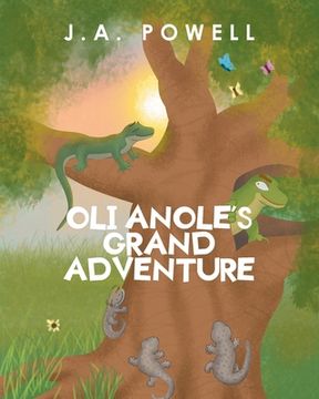 portada Oli Anole's Grand Adventure (en Inglés)