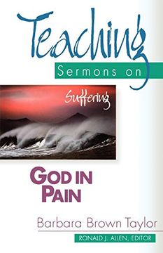 portada God in Pain: Teaching Sermons on Suffering (Teaching Sermons Series) 